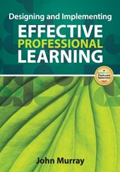 Designing and Implementing Effective Professional Learning