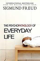The Psychopathology of Everyday Life