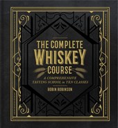 The Complete Whiskey Course