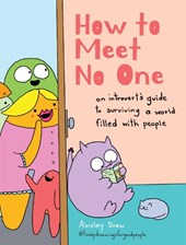 How to Meet No One