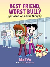 Best Friend, Worst Bully