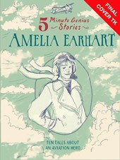 Amelia Earhart: 5-Minute Genius Stories