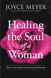 Meyer, J: Healing the Soul of a Woman