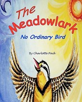 The Meadowlark: No Ordinary Bird