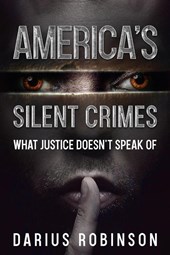 America's Silent Crimes