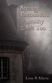 Strange Encounters of Smithy and the Me Too