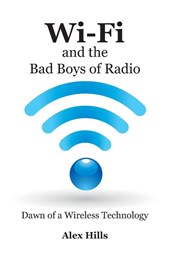 Wi-Fi and the Bad Boys of Radio
