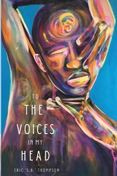To the Voices in My Head