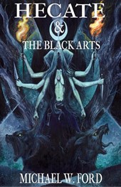 Hecate & The Black Arts