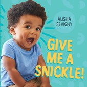 Sevigny, A: Give Me a Snickle!