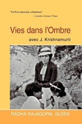 Vies Dans L'Ombre Avec J. Krishnamurti
