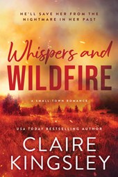 Whispers and Wildfire