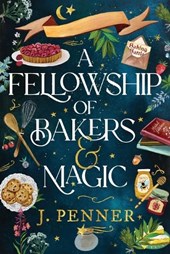 A Fellowship of Bakers & Magic (Standard Edition)