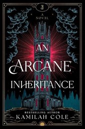 Cole, K: Arcane Inheritance