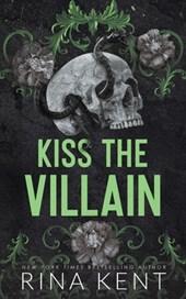 Kent, R: Kiss the Villain (Standard Edition)