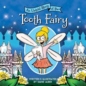 An Untold Story of the Tooth Fairy