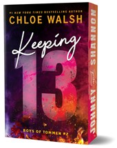 Walsh, C: Keeping 13 (Deluxe Edition)