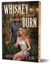 Whiskey Burn (Deluxe Edition)