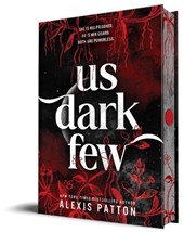 Patton, A: Us Dark Few