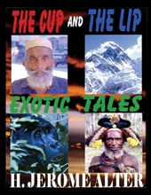 The Cup And The Lip: Exotic Tales
