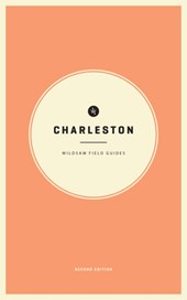 Wildsam Field Guides: Charleston