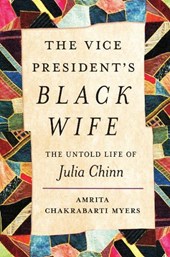 Myers, A: Vice President's Black Wife
