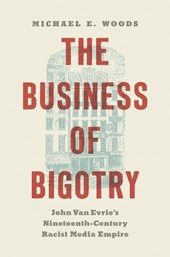The Business of Bigotry