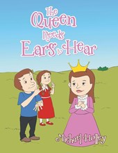 The Queen Needs Ears to Hear