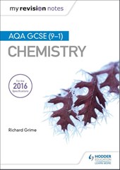 My Revision Notes: AQA GCSE (9-1) Chemistry