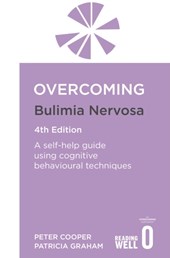 Overcoming Bulimia Nervosa 4th Edition