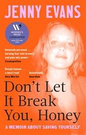 Don't Let it Break You, Honey
