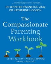 The Compassionate Parenting Workbook