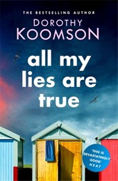 All My Lies Are True