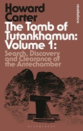The Tomb of Tutankhamun: Volume 1