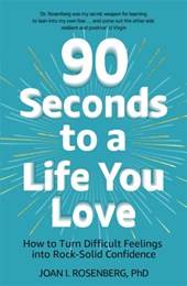 90 Seconds to a Life You Love