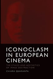 Iconoclasm in European Cinema