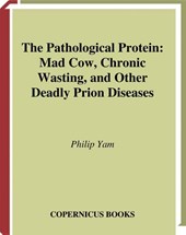 The Pathological Protein