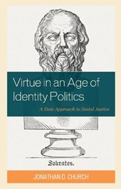 Virtue in an Age of Identity Politics