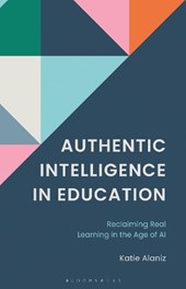 Authentic Intelligence in Education