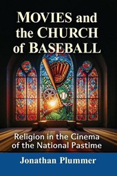 Movies and the Church of Baseball