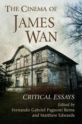 The Cinema of James Wan