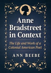 Anne Bradstreet in Context