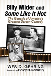 Billy Wilder and Some Like It Hot