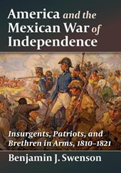 America and the Mexican War of Independence