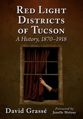 Red Light Districts of Tucson