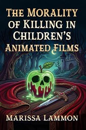 The Morality of Killing in Children's Animated Films