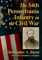 The 54th Pennsylvania Infantry in the Civil War