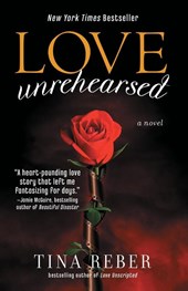 Reber, T: Love Unrehearsed