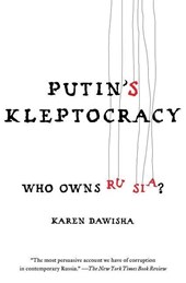Putin's Kleptocracy