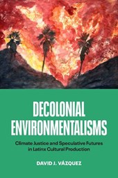 Decolonial Environmentalisms
